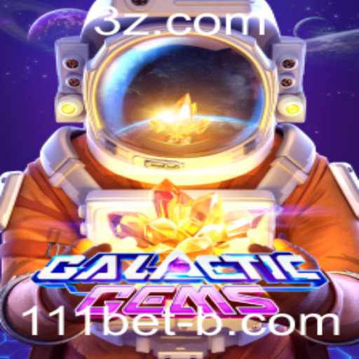 Explorando o Universo de GalacticGems: Mergulhe na Aventura com 111bet
