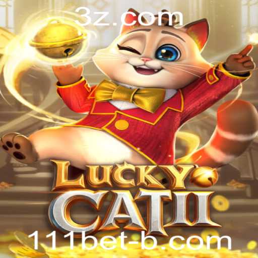 Descubra o Universo de LuckyCatII no 111bet